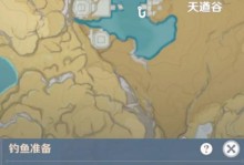 探秘原神天桥谷，解密隐藏的奥秘（一场神秘的冒险，等待你来揭开）